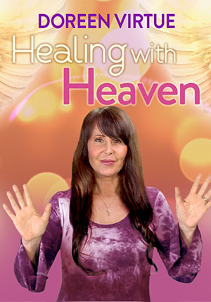 Healing with Heaven - Doreen Virtue